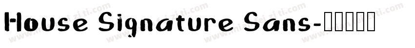 House Signature Sans字体转换